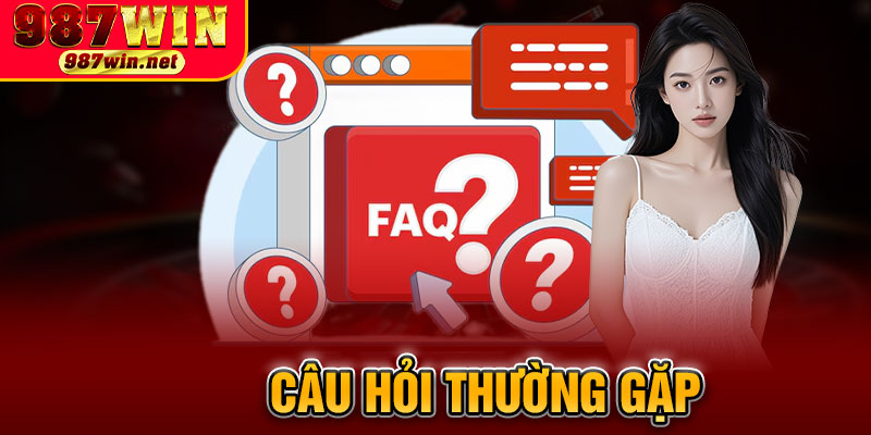 Câu Hỏi Thường Gặp